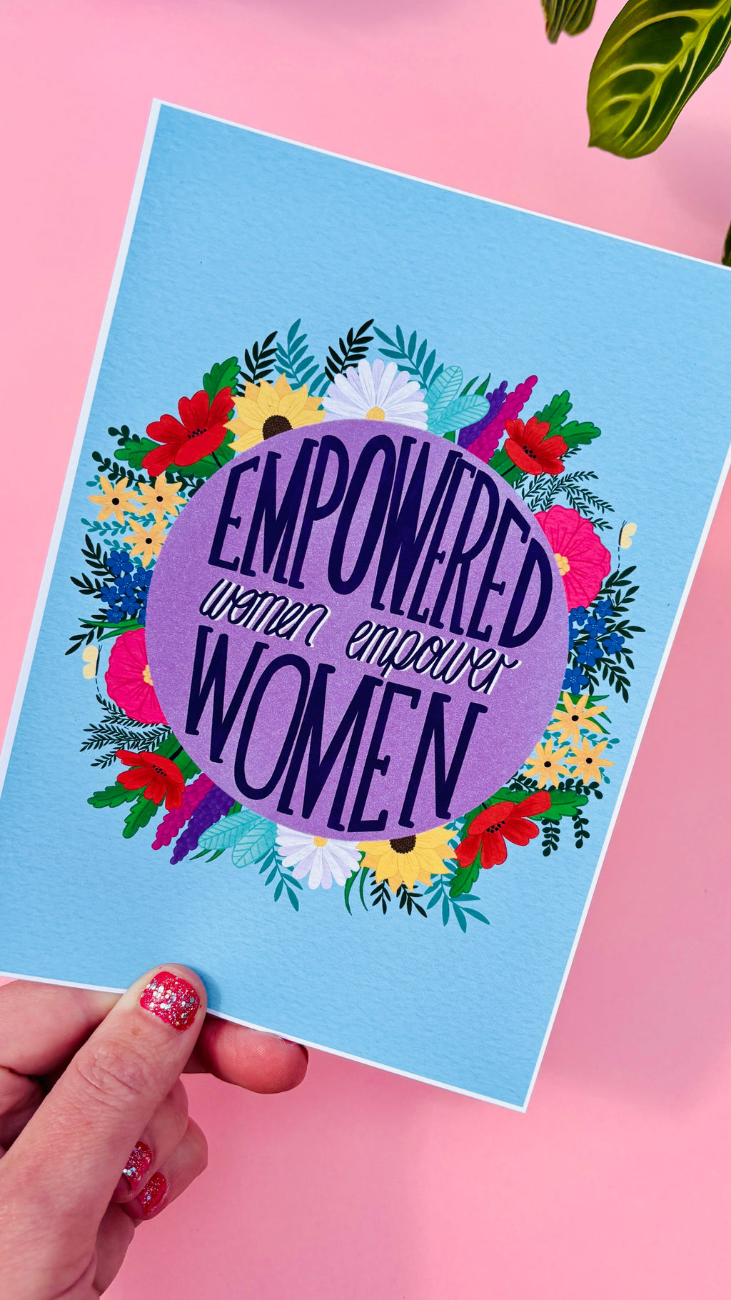 Empowered Women Empower Women Feminist Art Print