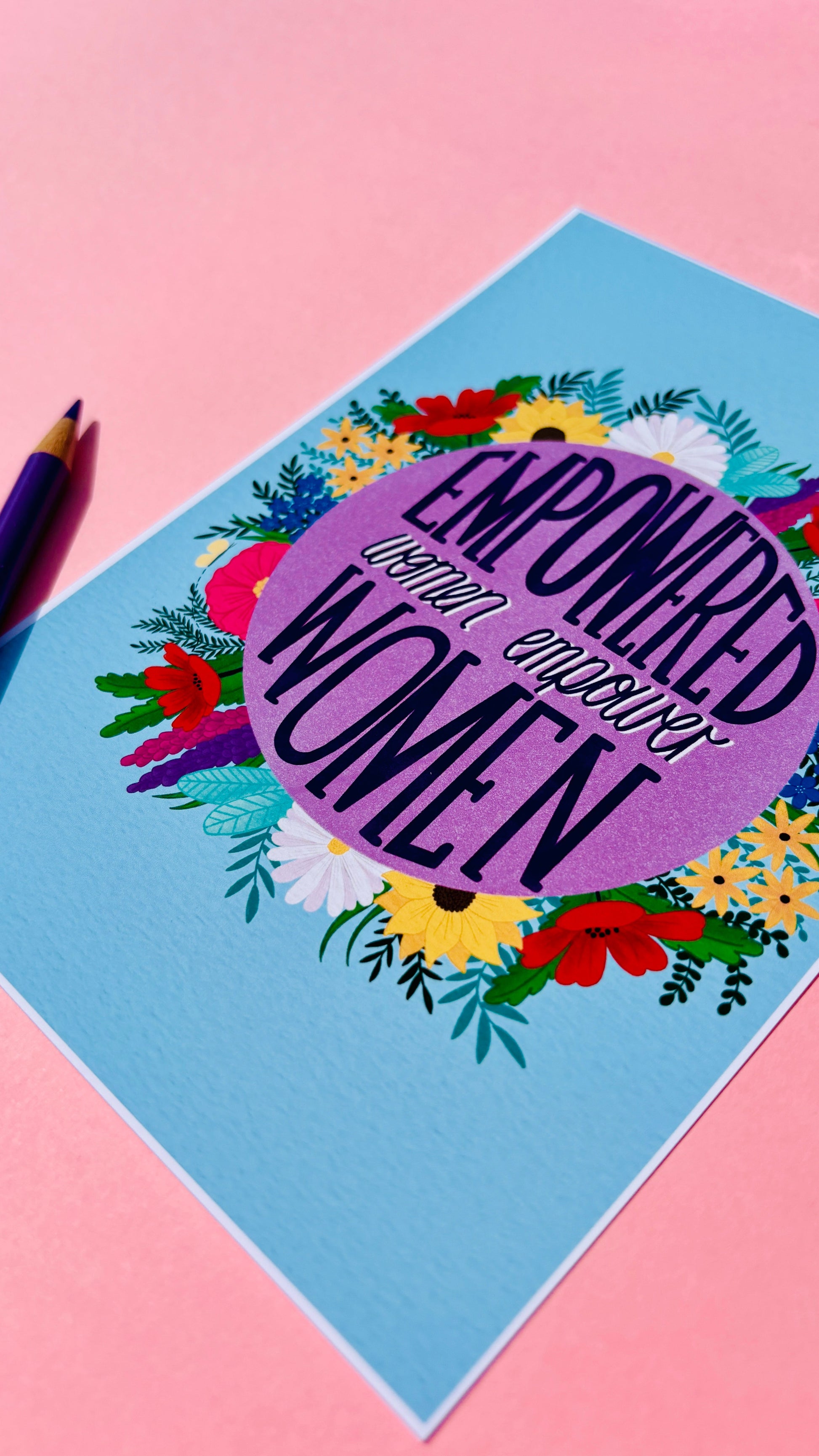 Empowered Women Empower Women Feminist Art Print