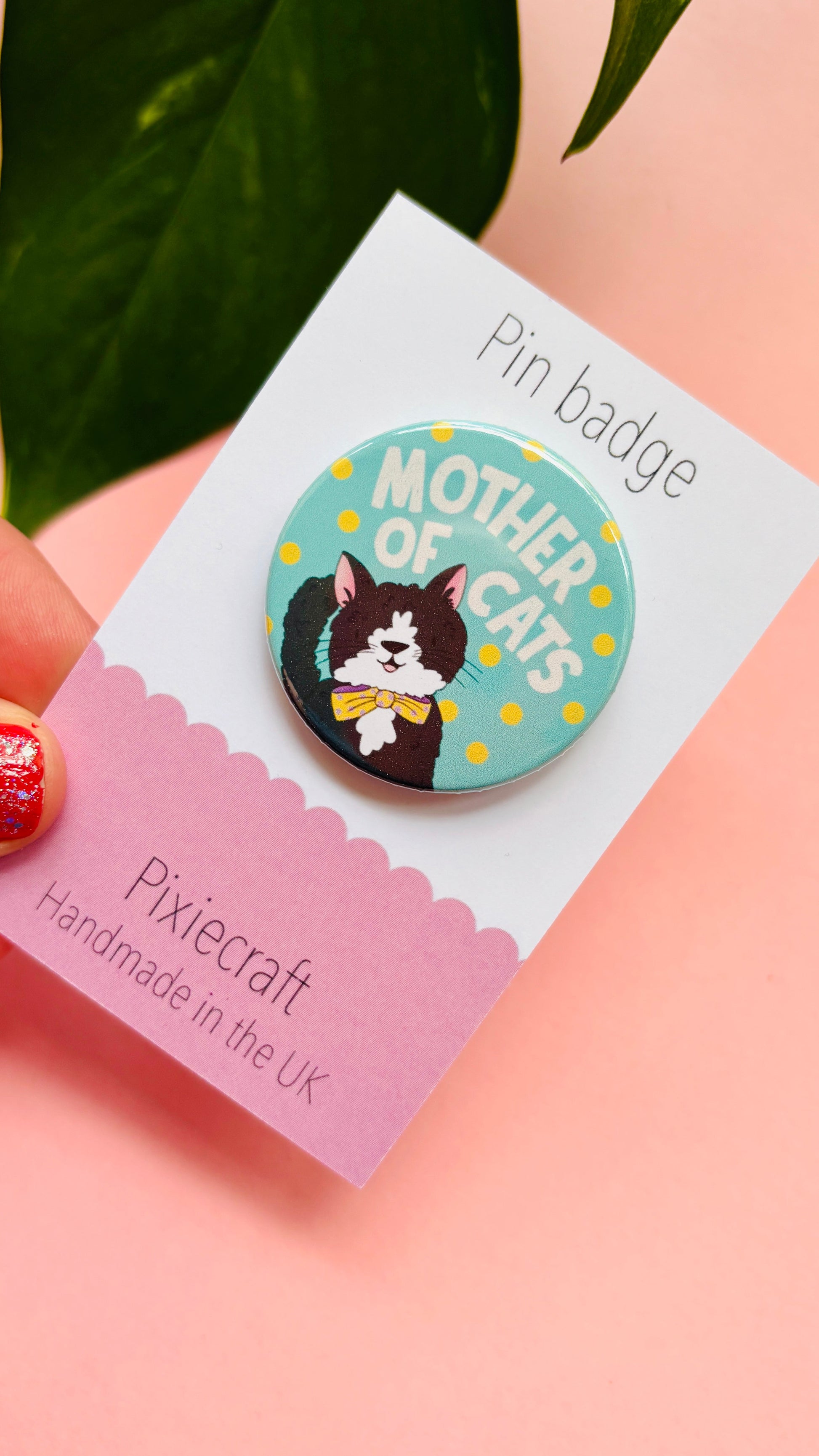 Mother of Cats Gift Pin Badge or Magnet Handmade Accessory