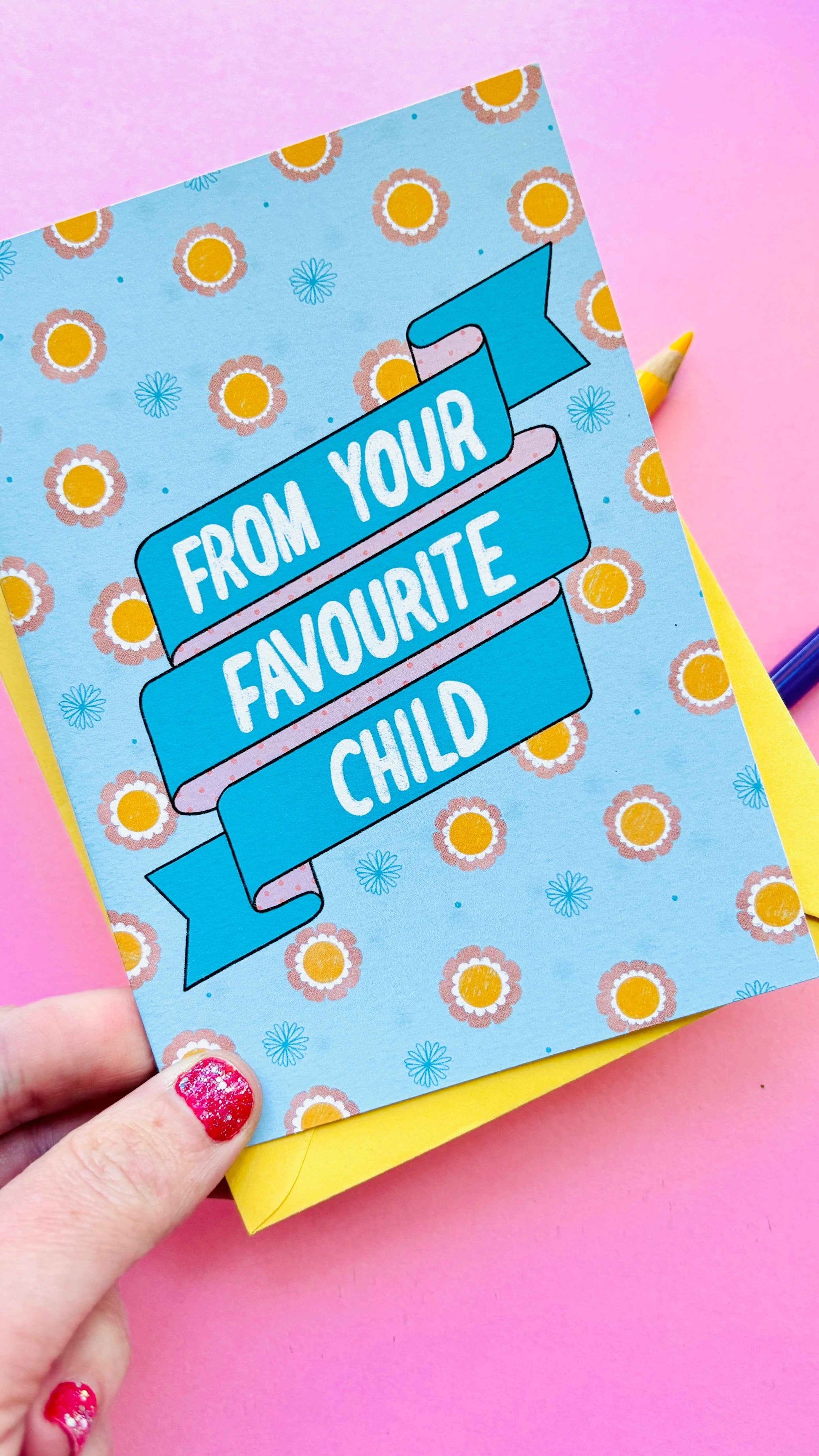 Favourite Child Funny Greeting Card for Mum and Dad