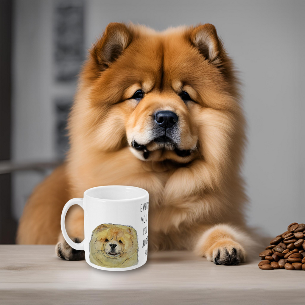 Fawn Chow Chow Mug Every Sip You Take I'll Be Watching You