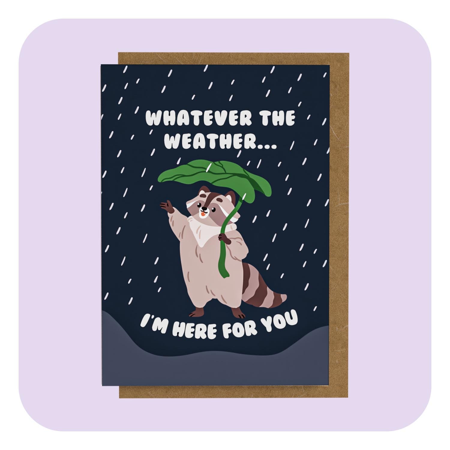 A6 Greeting Card I'm Here For You