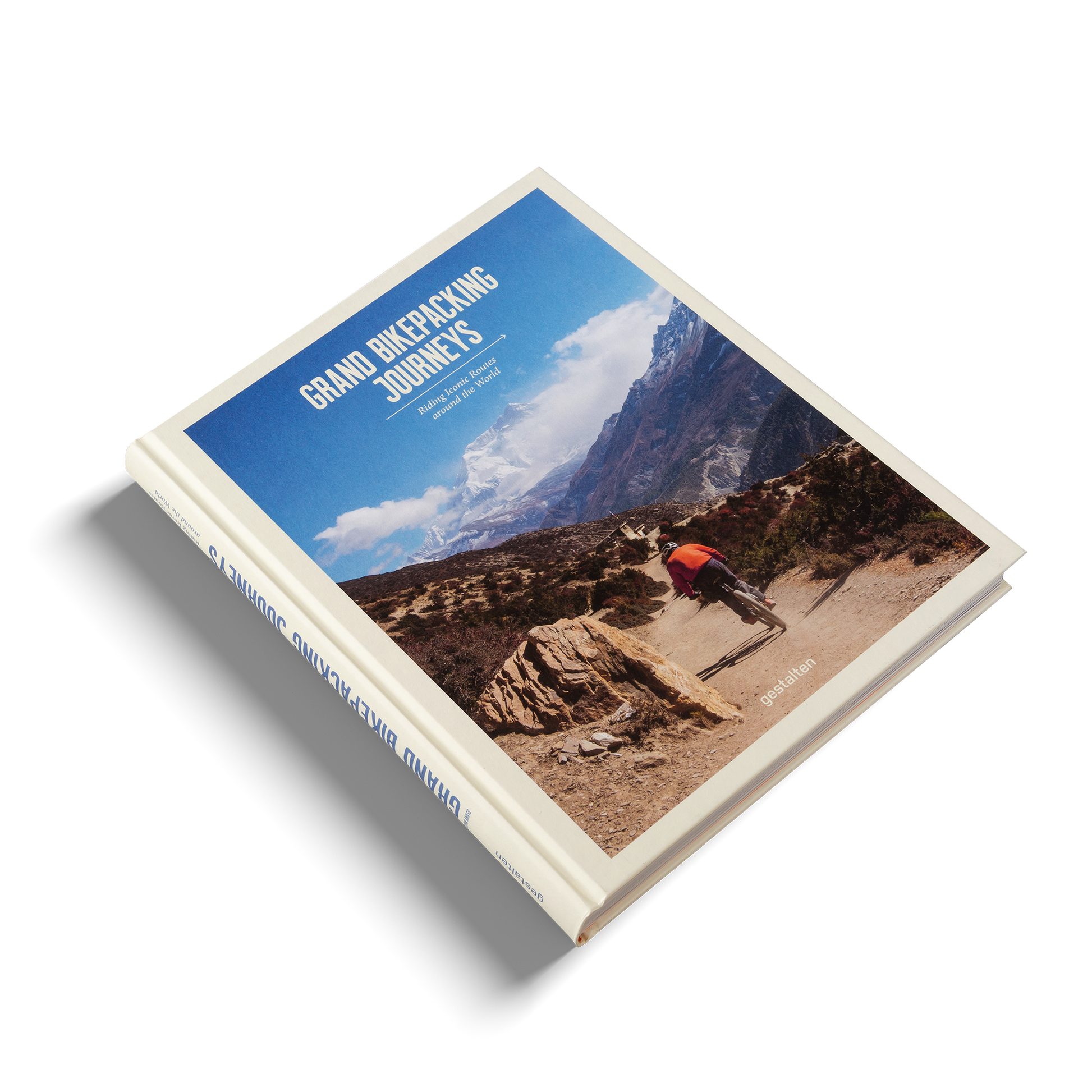 Grand Bikepacking Journeys Riding Iconic Routes Around the World