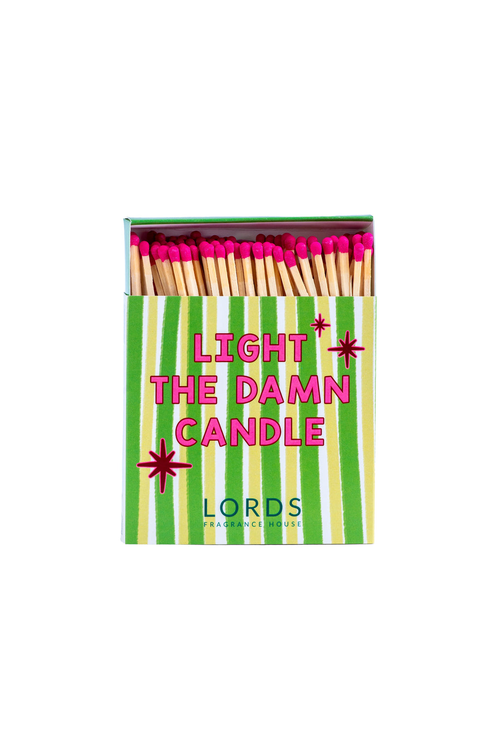 Light the Damn Candle Matches