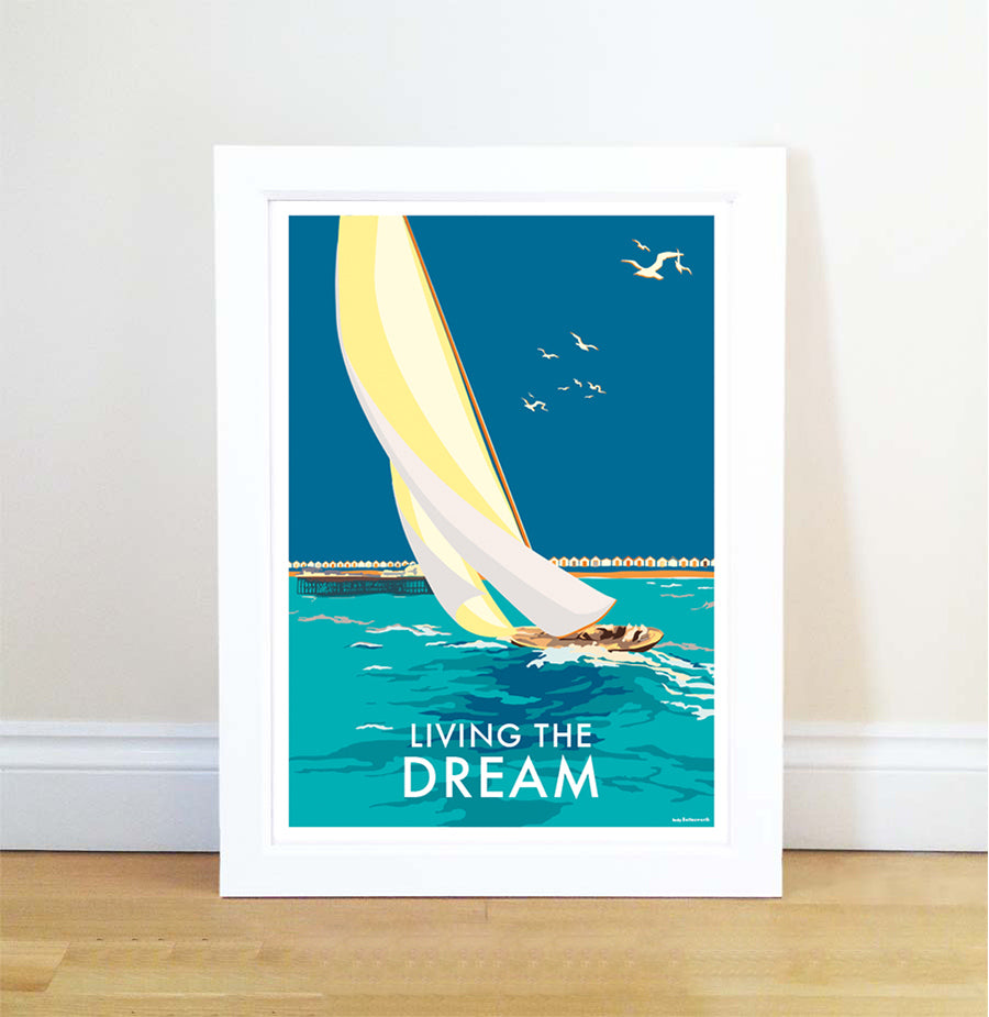 Living the Dream Vintage Sailing Print