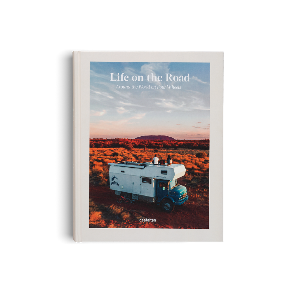 Life on the Road Around the World on Four Wheels