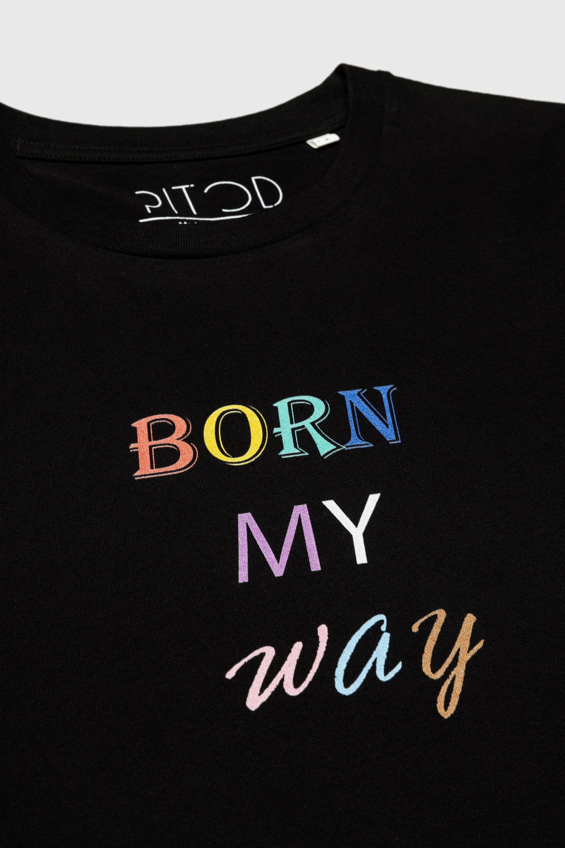 Born My Way T Shirt