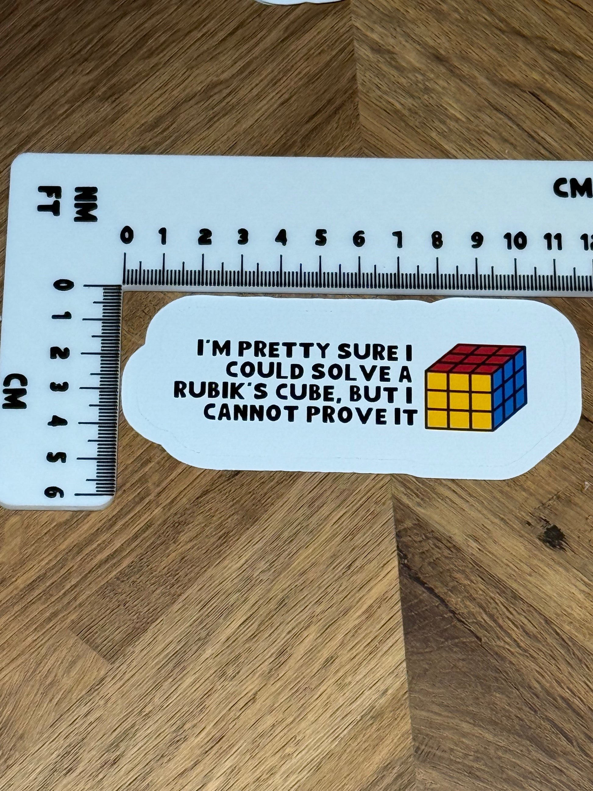 Pretty Sure I Could Solve a Rubik's Cube Sticker