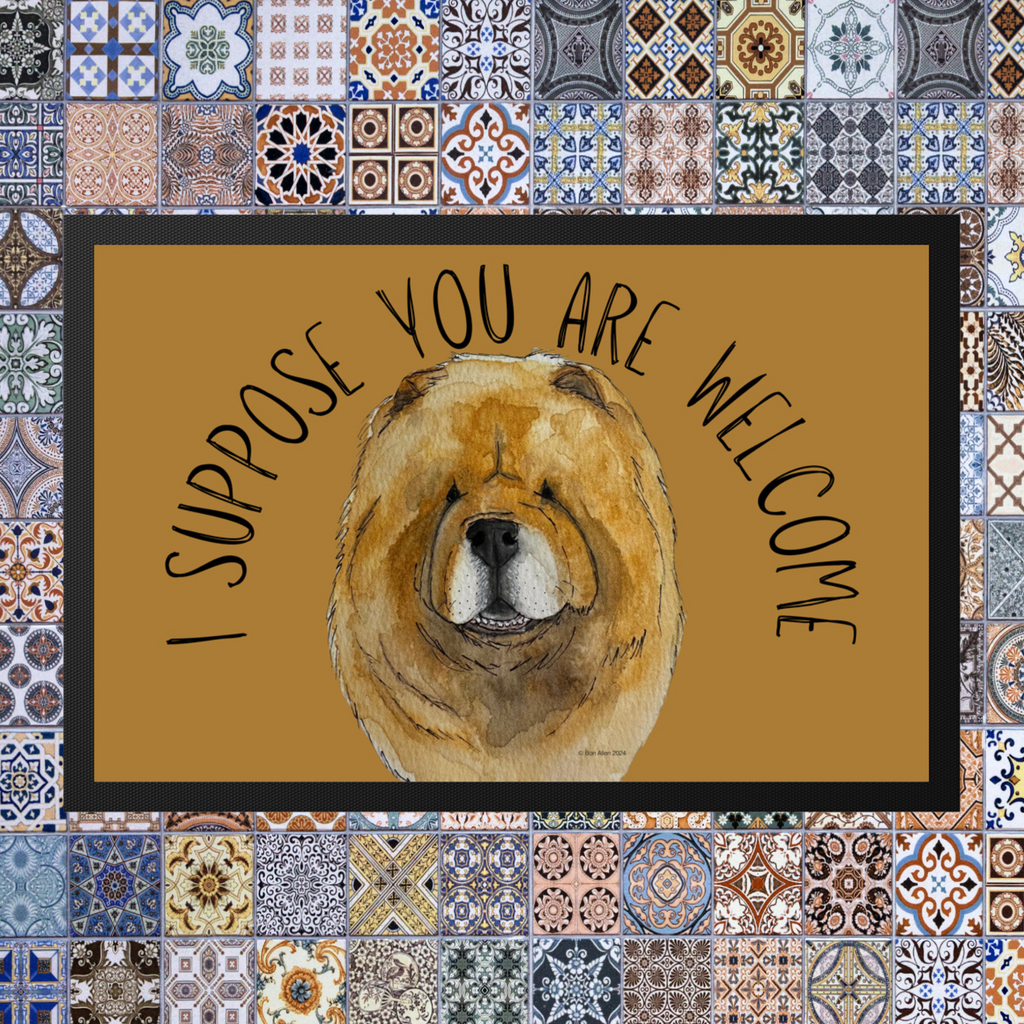 Red Chow Chow Doormat I Suppose You Are Welcome
