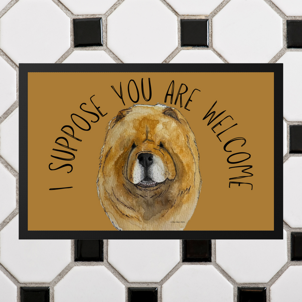 Red Chow Chow Doormat I Suppose You Are Welcome
