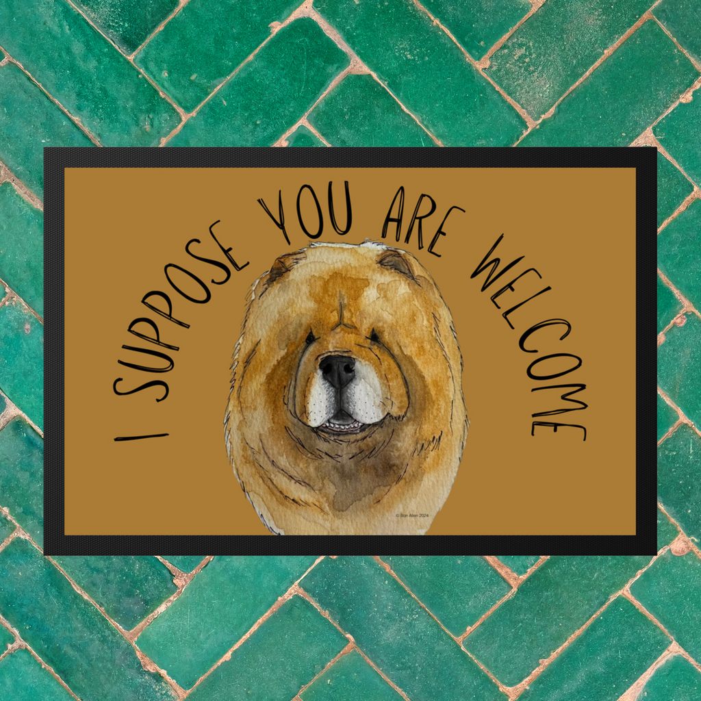 Red Chow Chow Doormat I Suppose You Are Welcome
