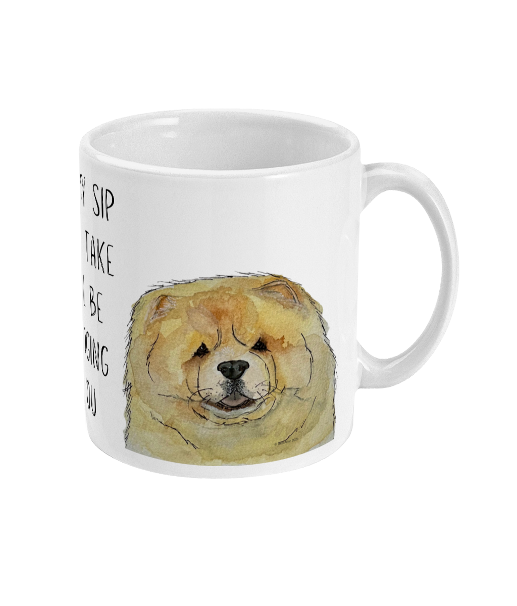 Fawn Chow Chow Mug Every Sip You Take I'll Be Watching You