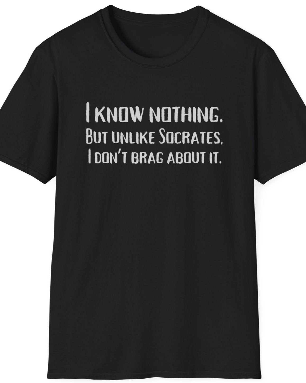 I Know Nothing T-Shirt