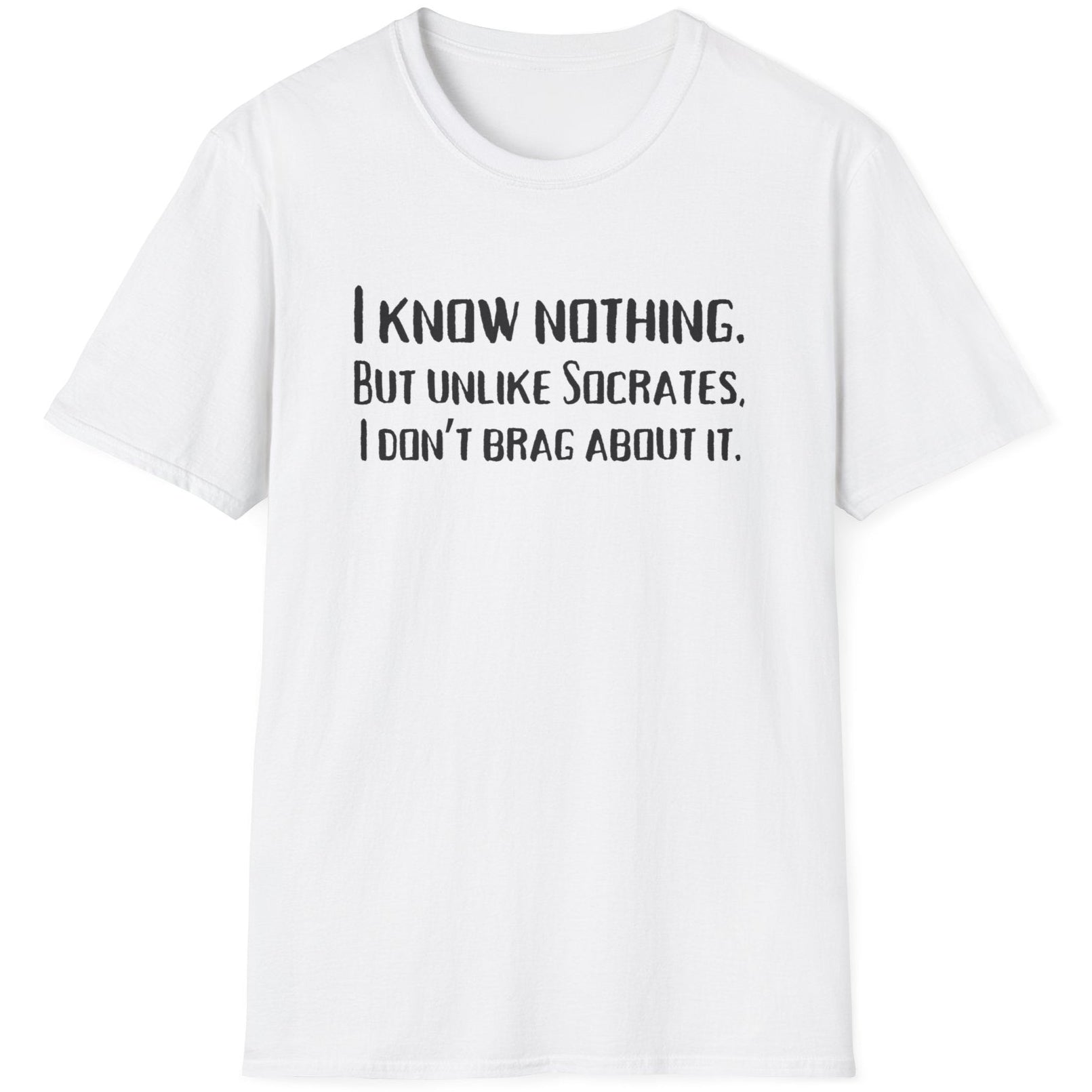 I Know Nothing T-Shirt