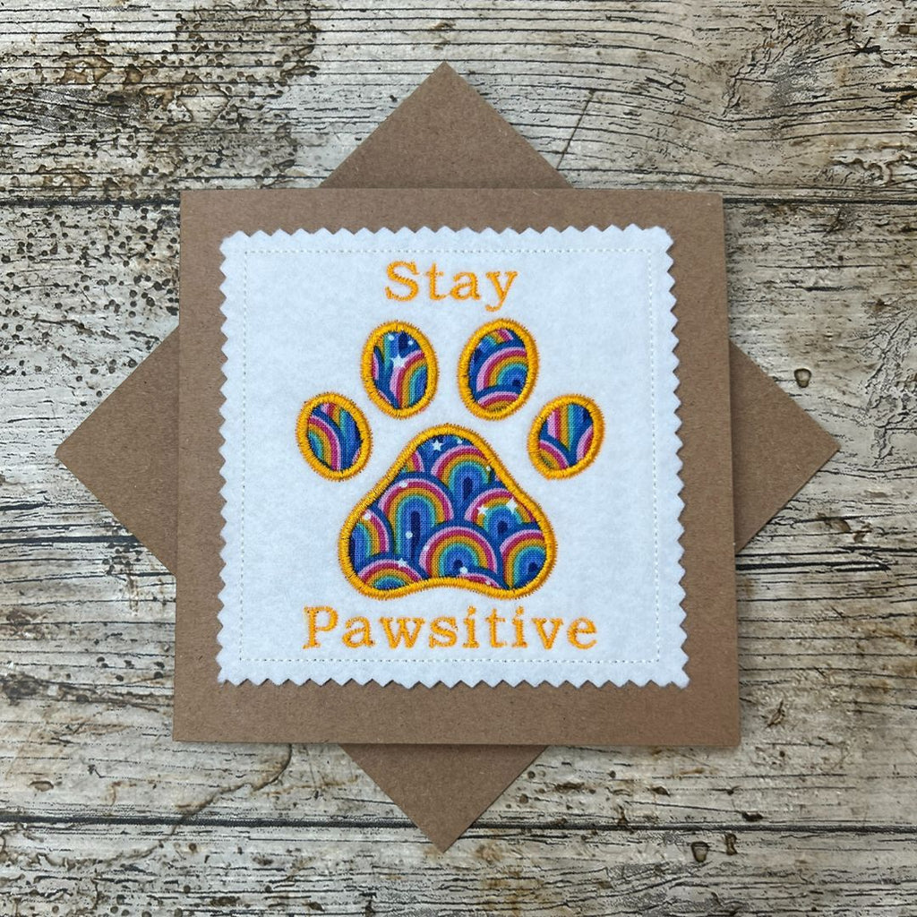 Stay Pawsitive Applique Pawprint Card