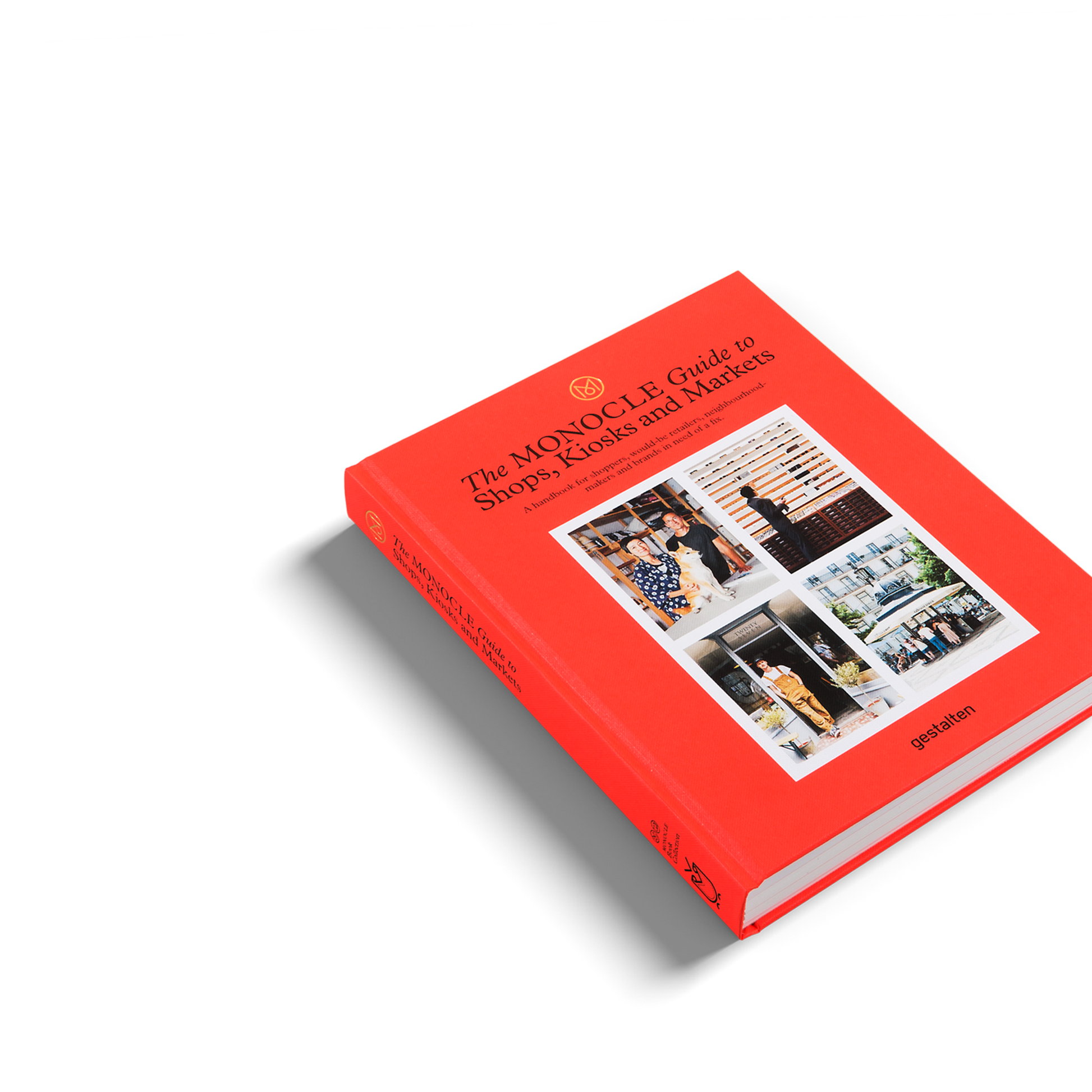 The Monocle Guide to Shops Kiosks and Markets