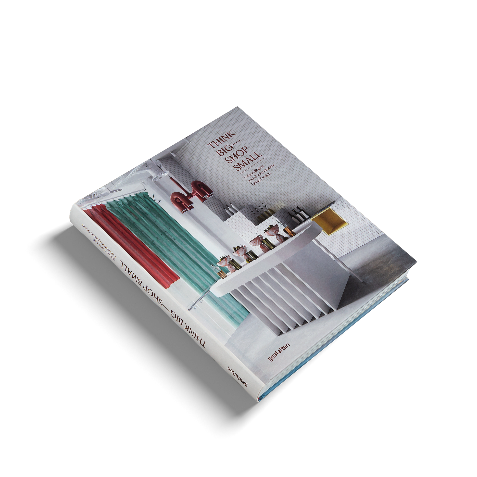 Think Big Shop Small Contemporary Retail Design