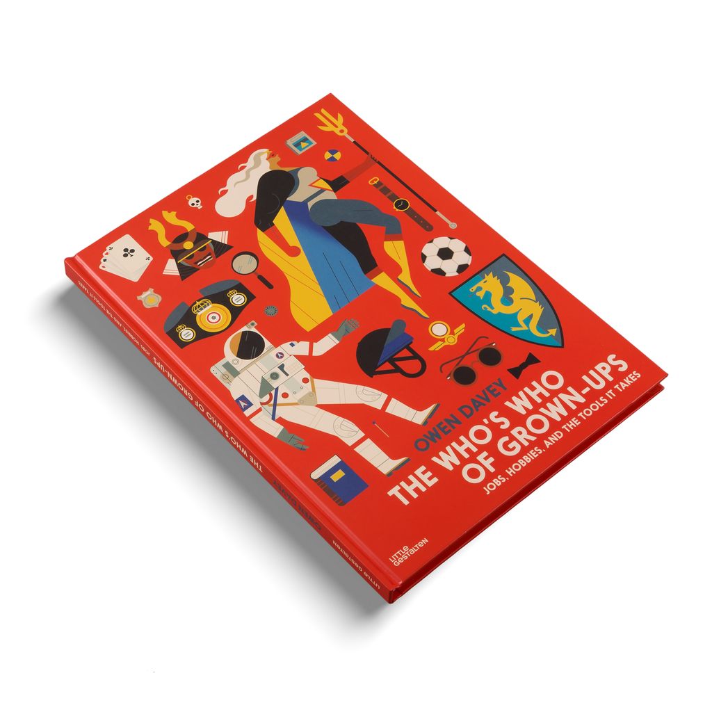 The Who's Who of Grown Ups Jobs Hobbies and Tools