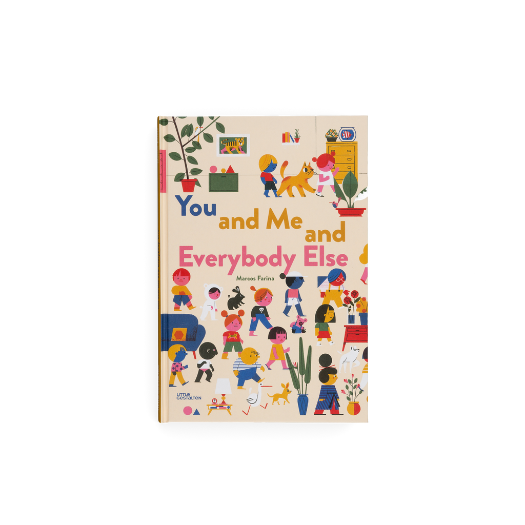 You and Me and Everybody Else Picture Book