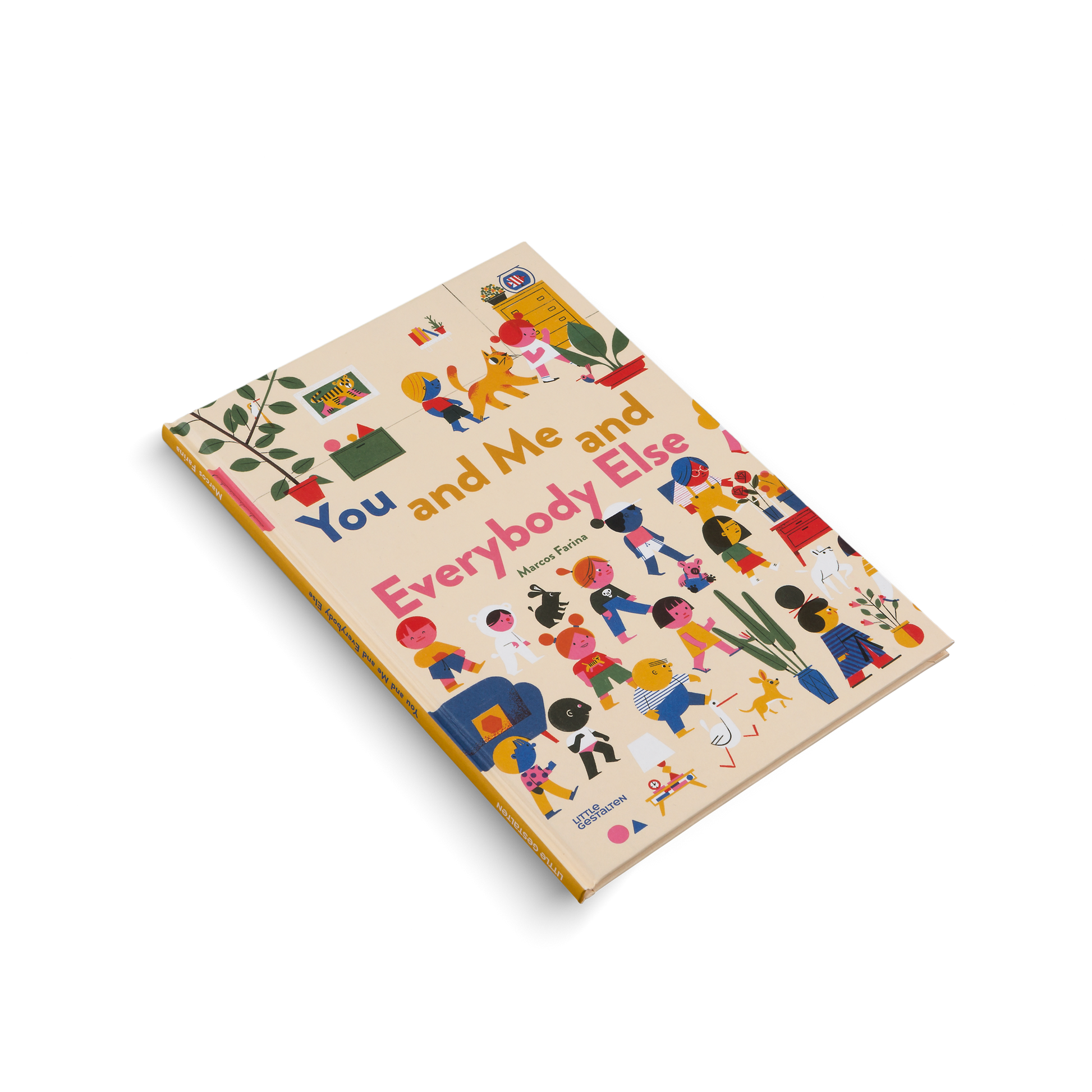 You and Me and Everybody Else Picture Book