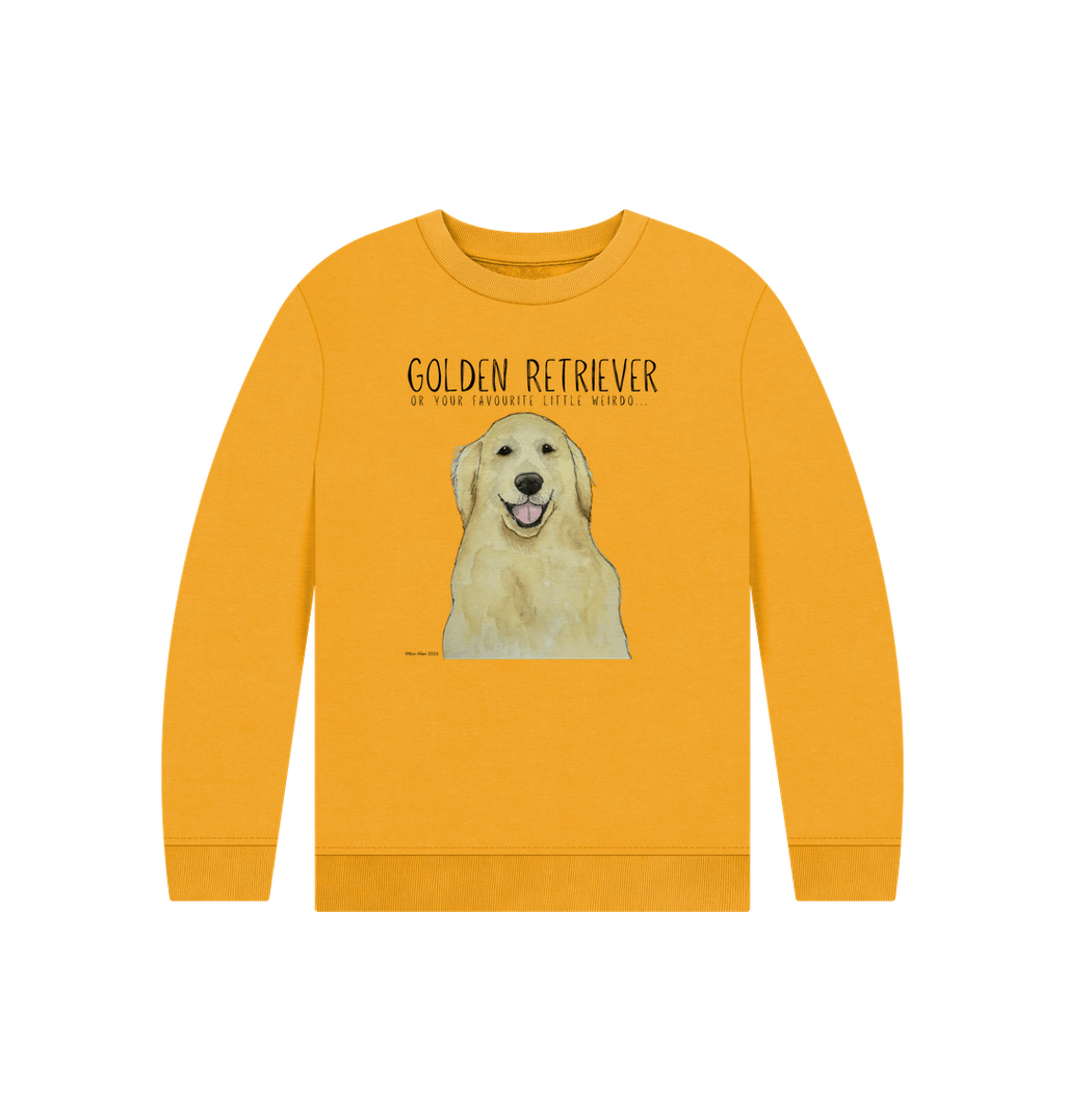 Golden Retriever Kids Sweatshirt for Little Weirdos with Big Hearts
