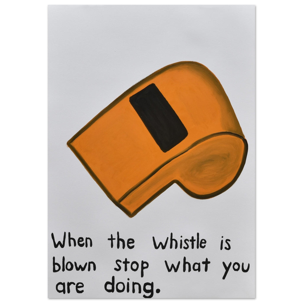 When the Whistle is Blown Quirky Wall Art Print