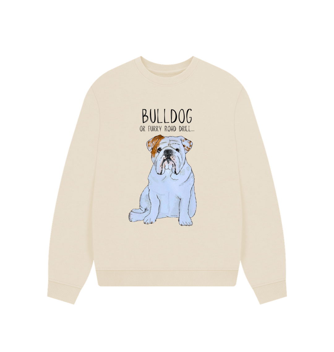 Bulldog Bliss Oversized Sweatshirt in Organic Cotton