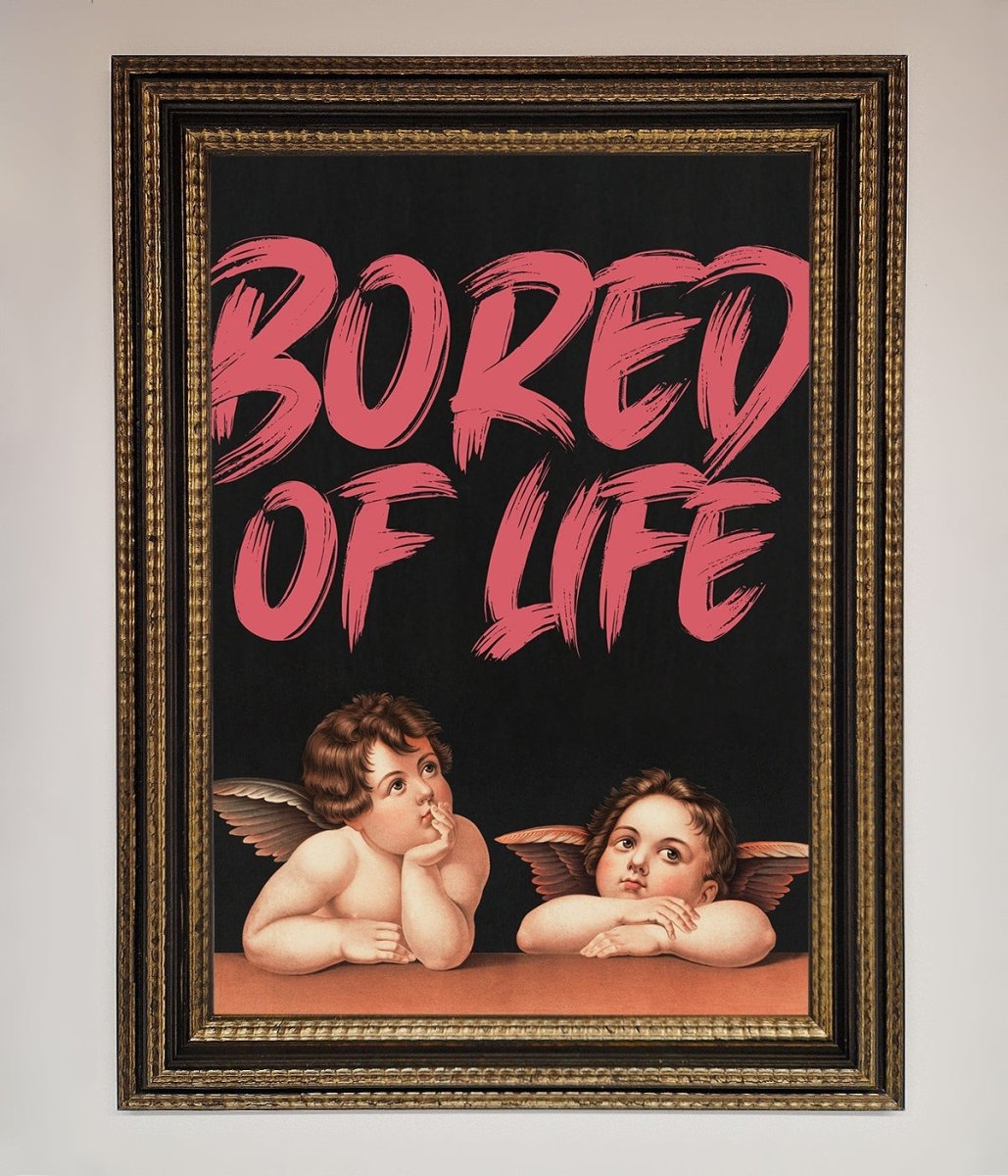 Bored Of Life Framed Poster