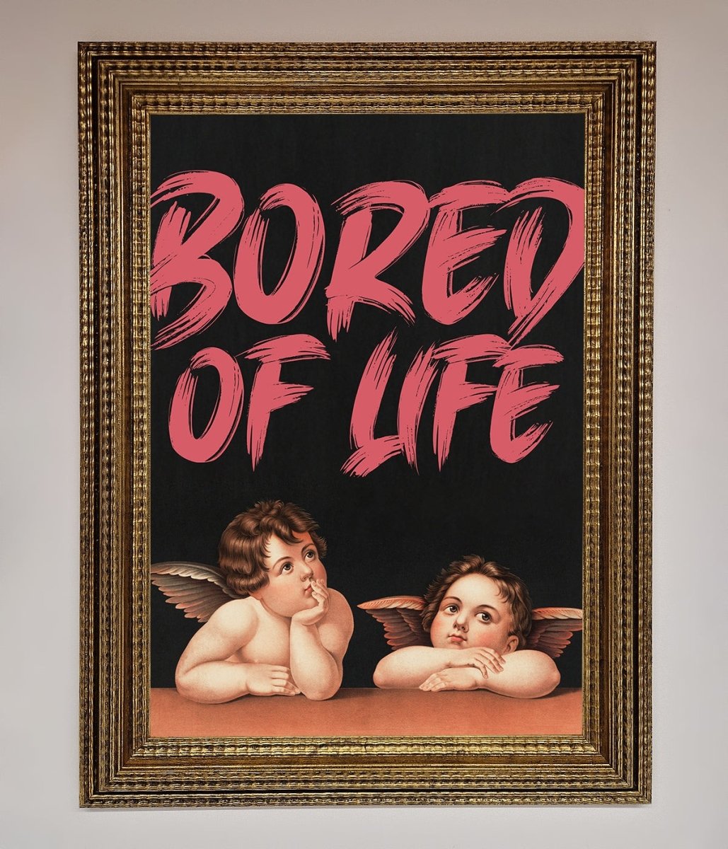 Bored Of Life Framed Poster