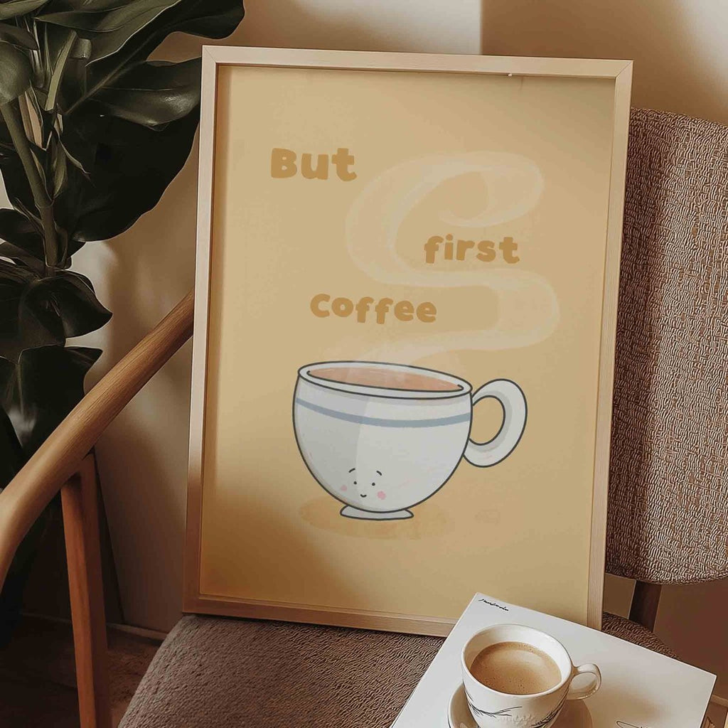 But First Coffee Funny Wall Art Print