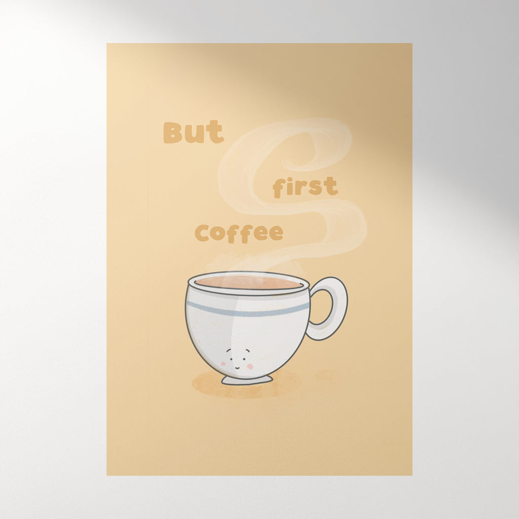 But First Coffee Funny Wall Art Print