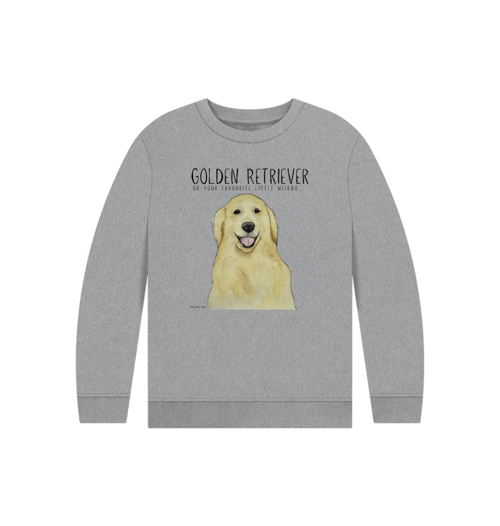 Golden Retriever Kids Sweatshirt for Little Weirdos with Big Hearts