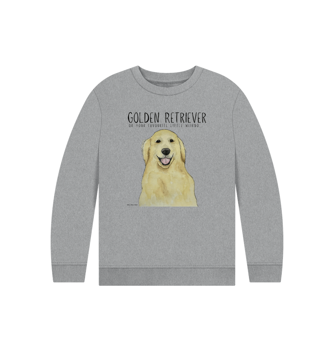 Golden Retriever Kids Sweatshirt for Little Weirdos with Big Hearts