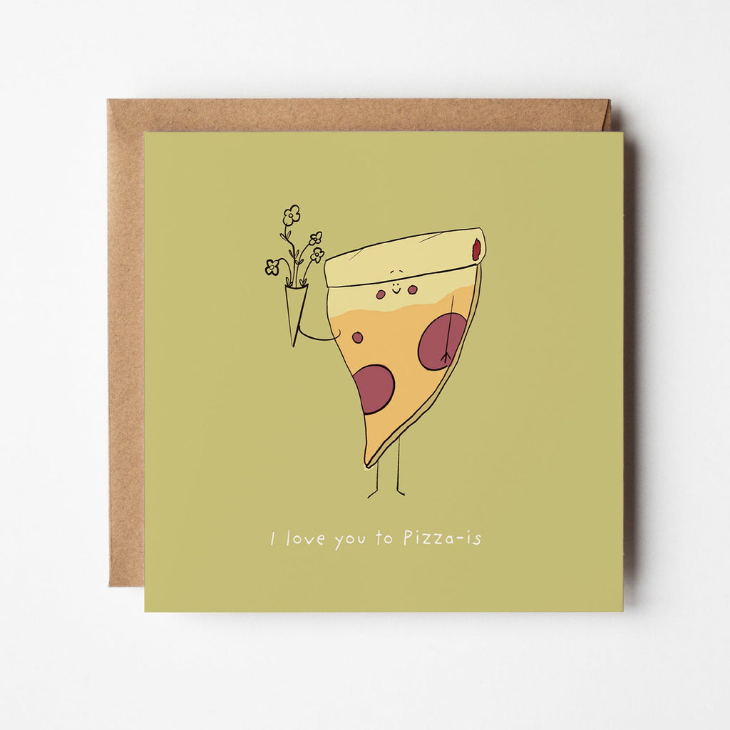 I Love You to Pizza-is Funny Foodie Love Card