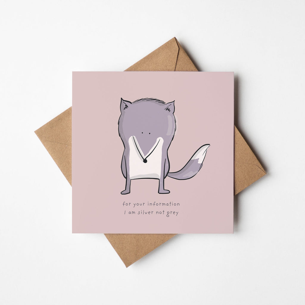 Silver Not Grey Funny Fox Birthday Card