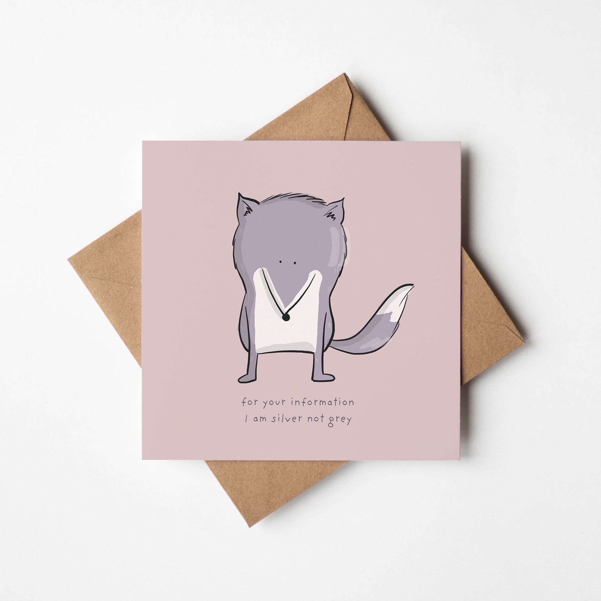 Silver Not Grey Funny Fox Birthday Card