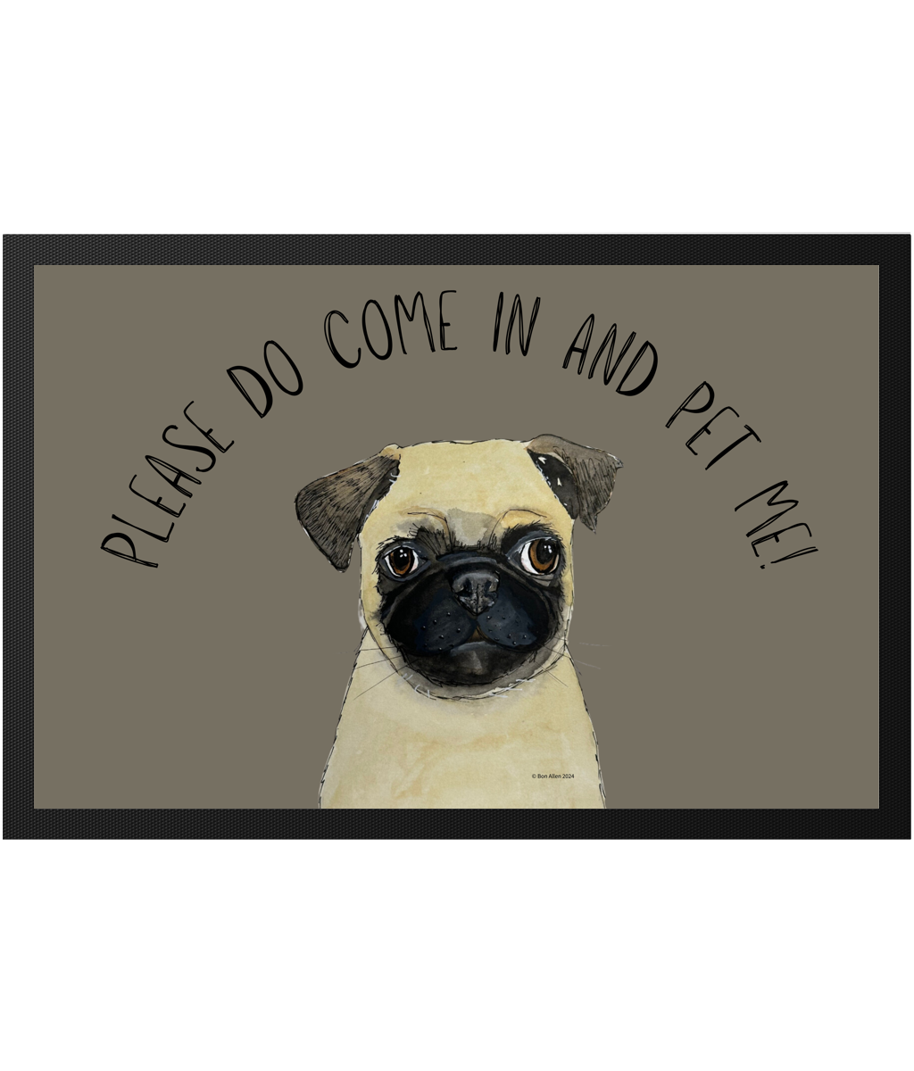 Pug Welcome Mat Please Do Come In and Pet Me