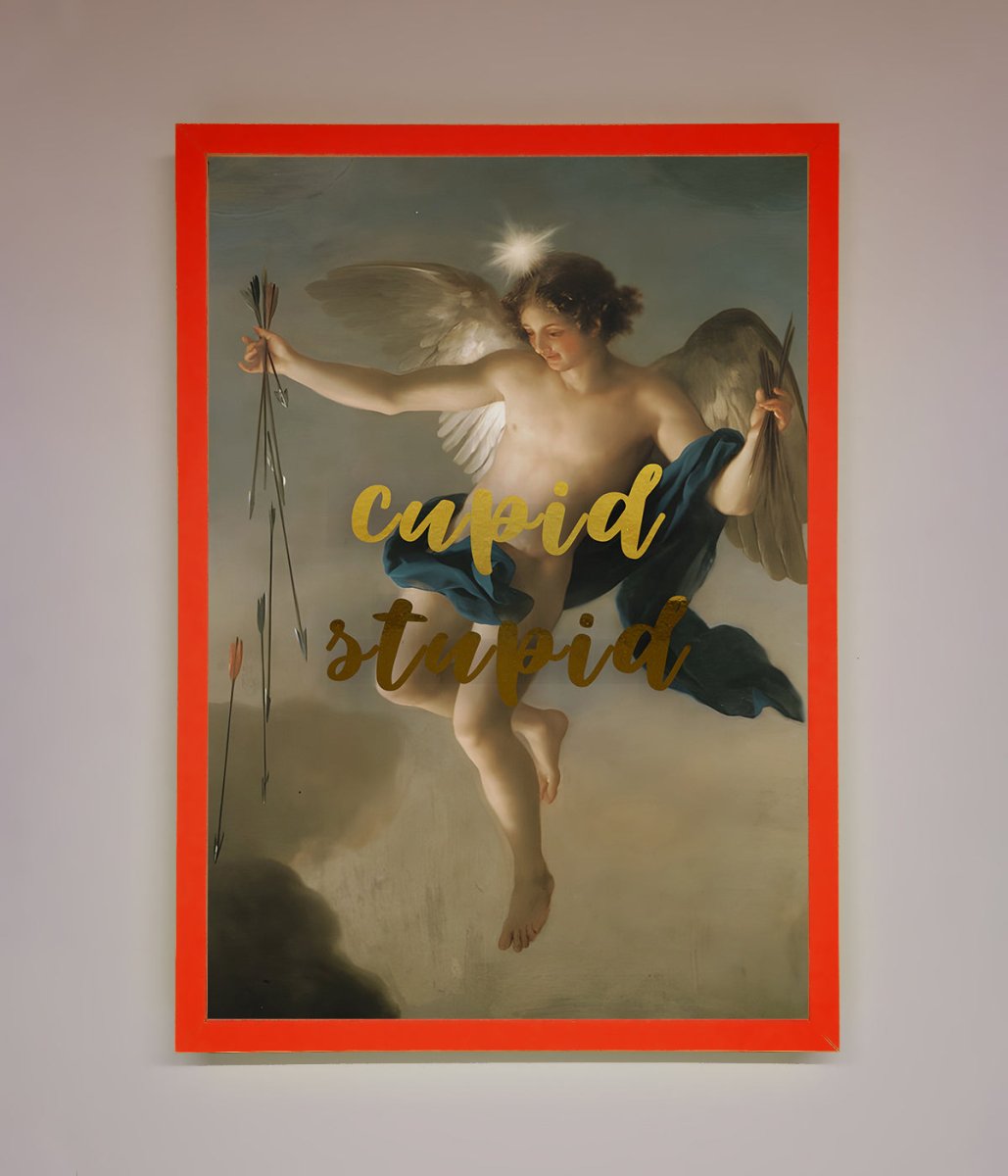 Cupid Stupid Foil Print