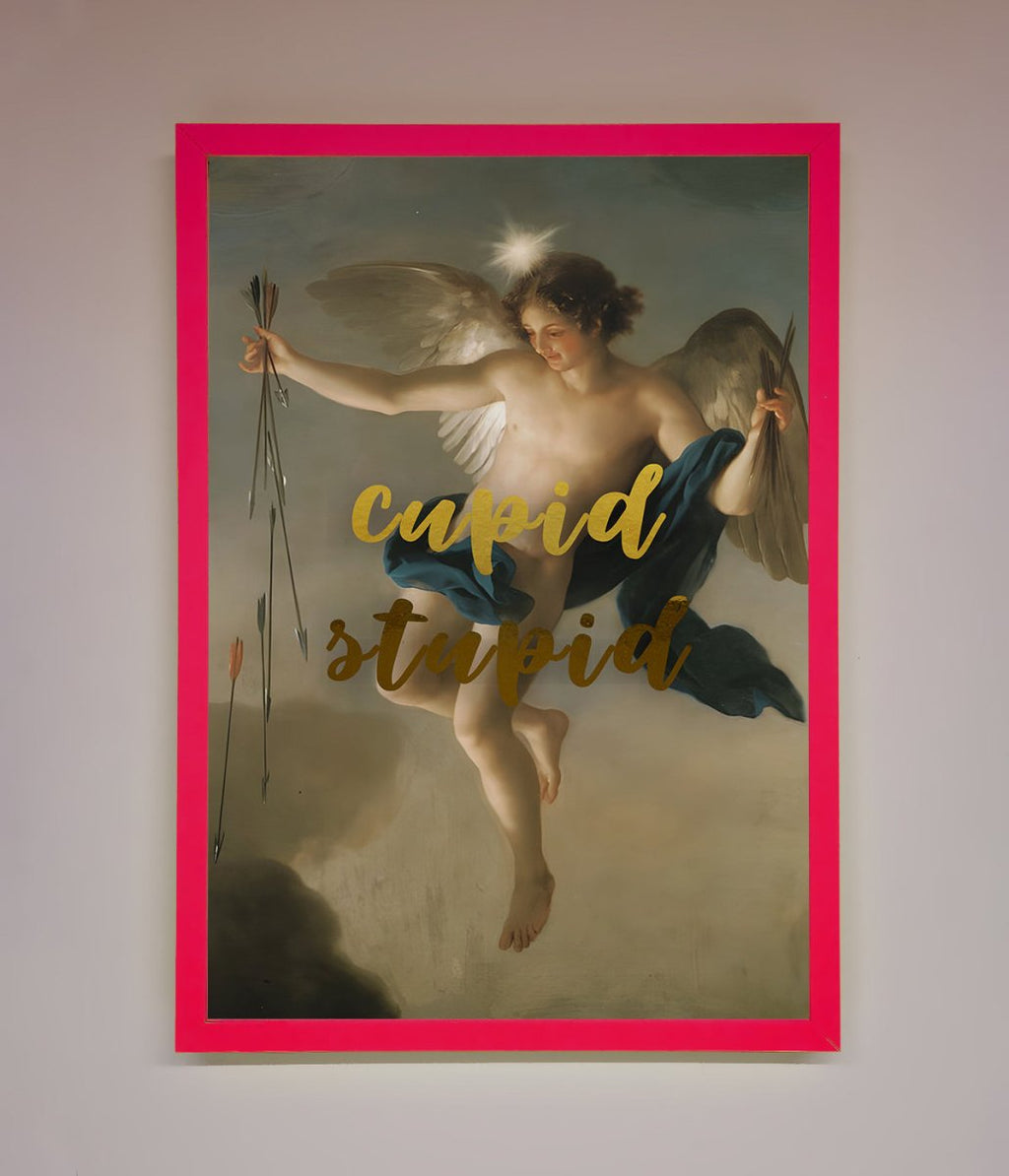 Cupid Stupid Foil Print