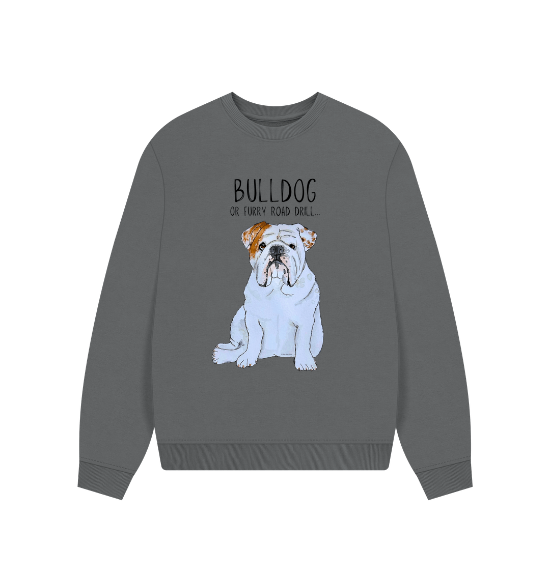 Bulldog Bliss Oversized Sweatshirt in Organic Cotton