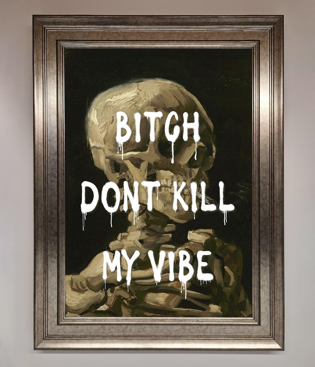 Don't Kill My Vibe Rude Framed Wall Art