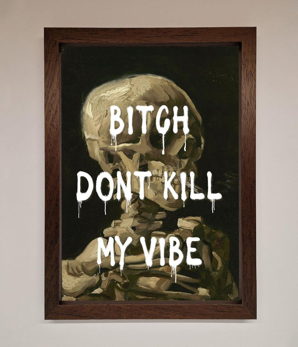 Don't Kill My Vibe Rude Framed Wall Art