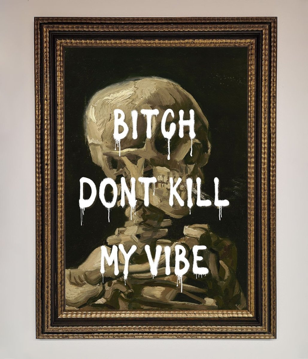 Don't Kill My Vibe Rude Framed Wall Art