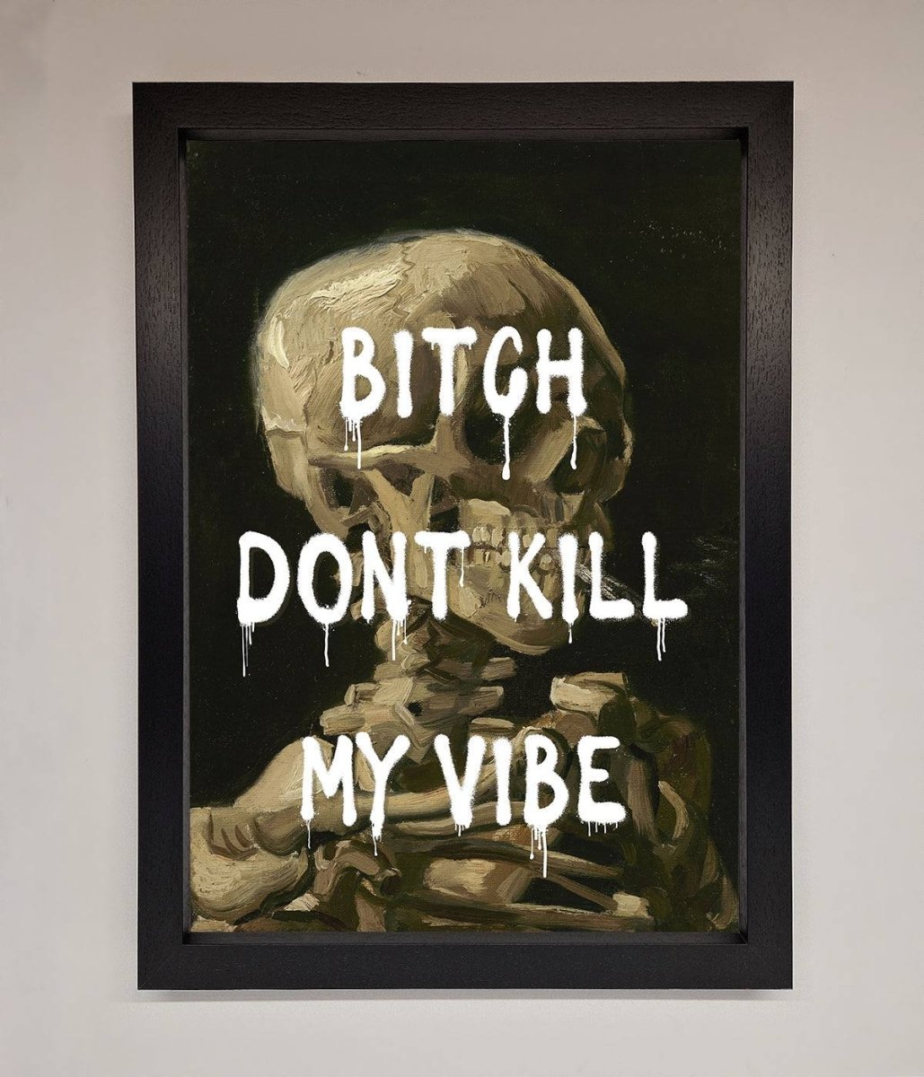Don't Kill My Vibe Rude Framed Wall Art