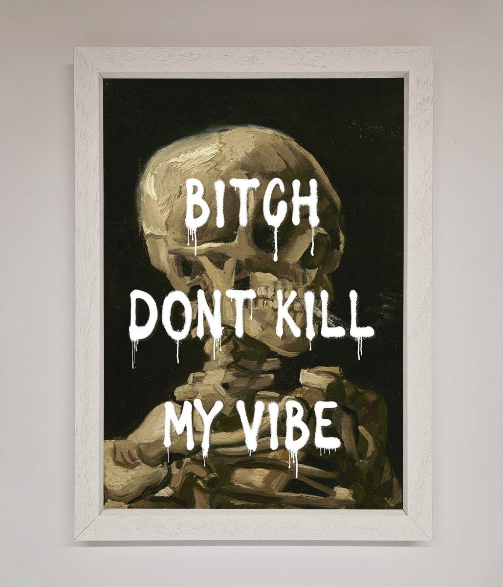 Don't Kill My Vibe Rude Framed Wall Art