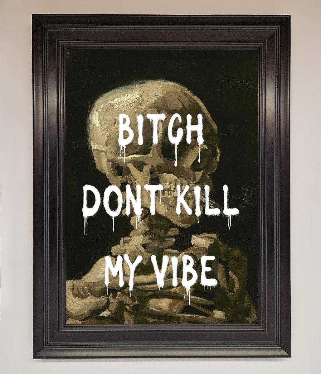 Don't Kill My Vibe Rude Framed Wall Art