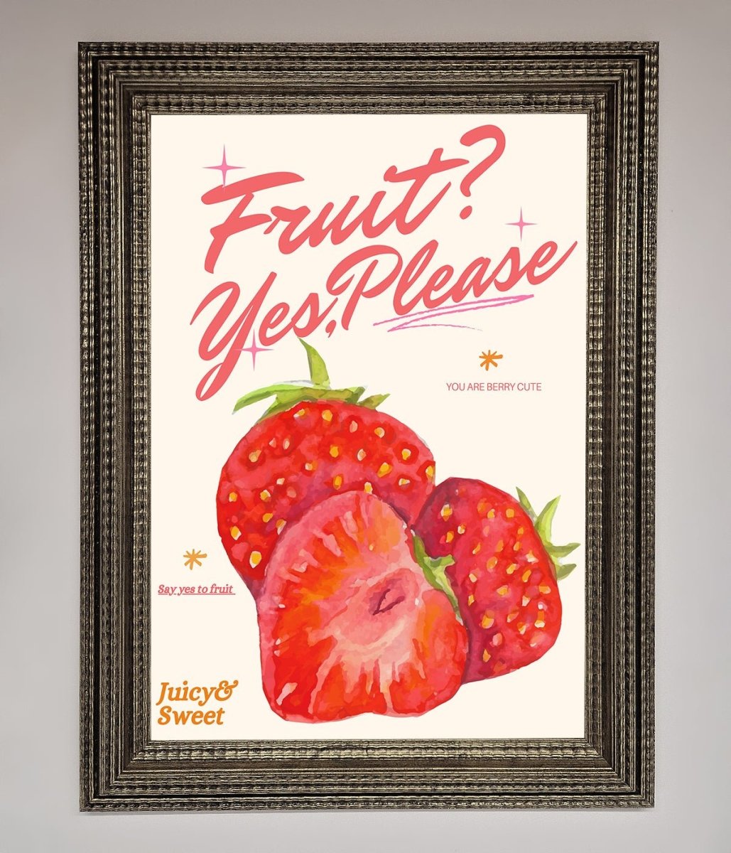 Fruit Yes Please Framed Poster