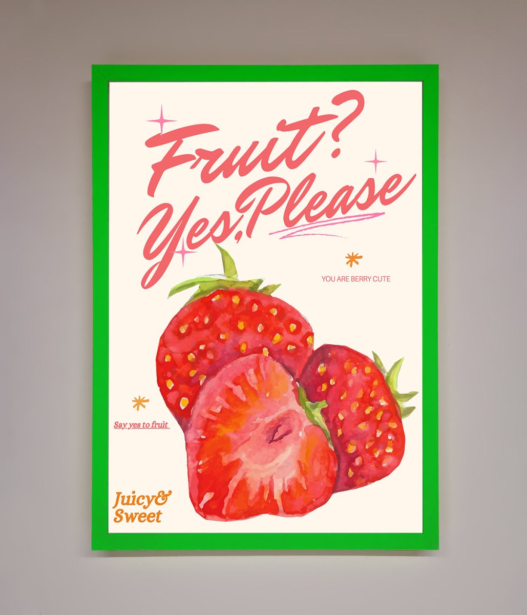 Fruit Yes Please Framed Poster