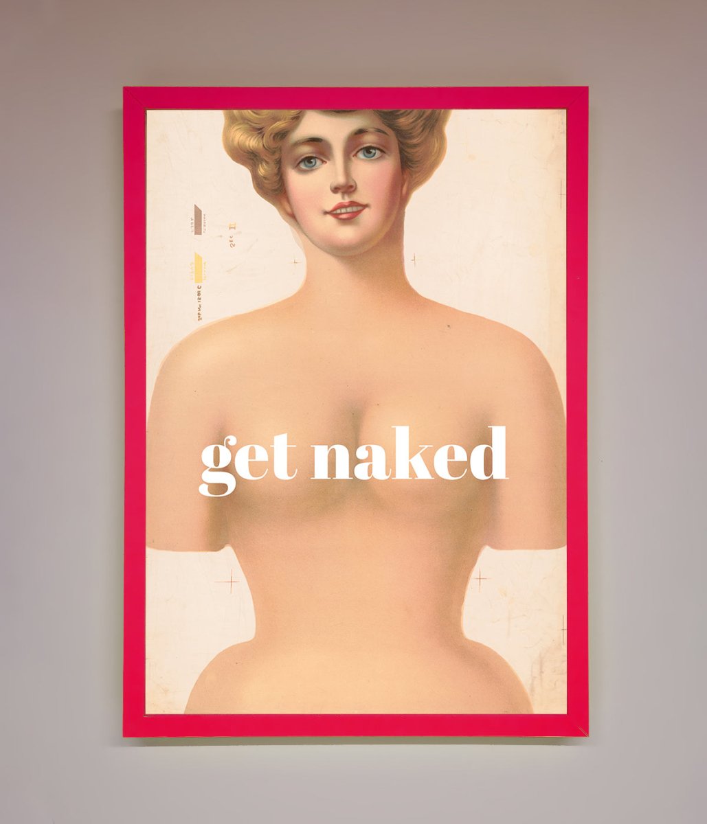 Get Naked Framed Poster