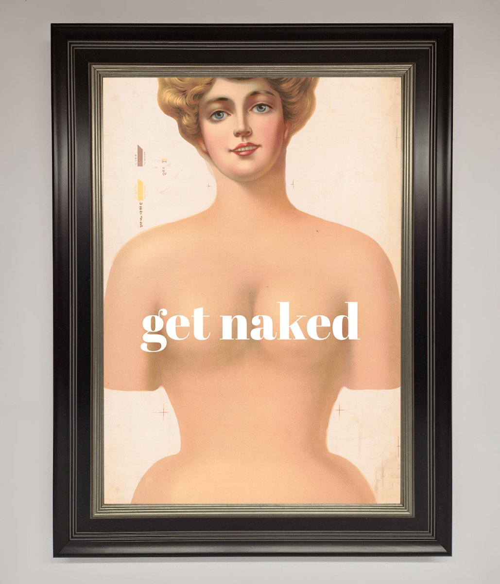 Get Naked Framed Poster